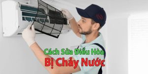 sua may lanh bi chay nuoc